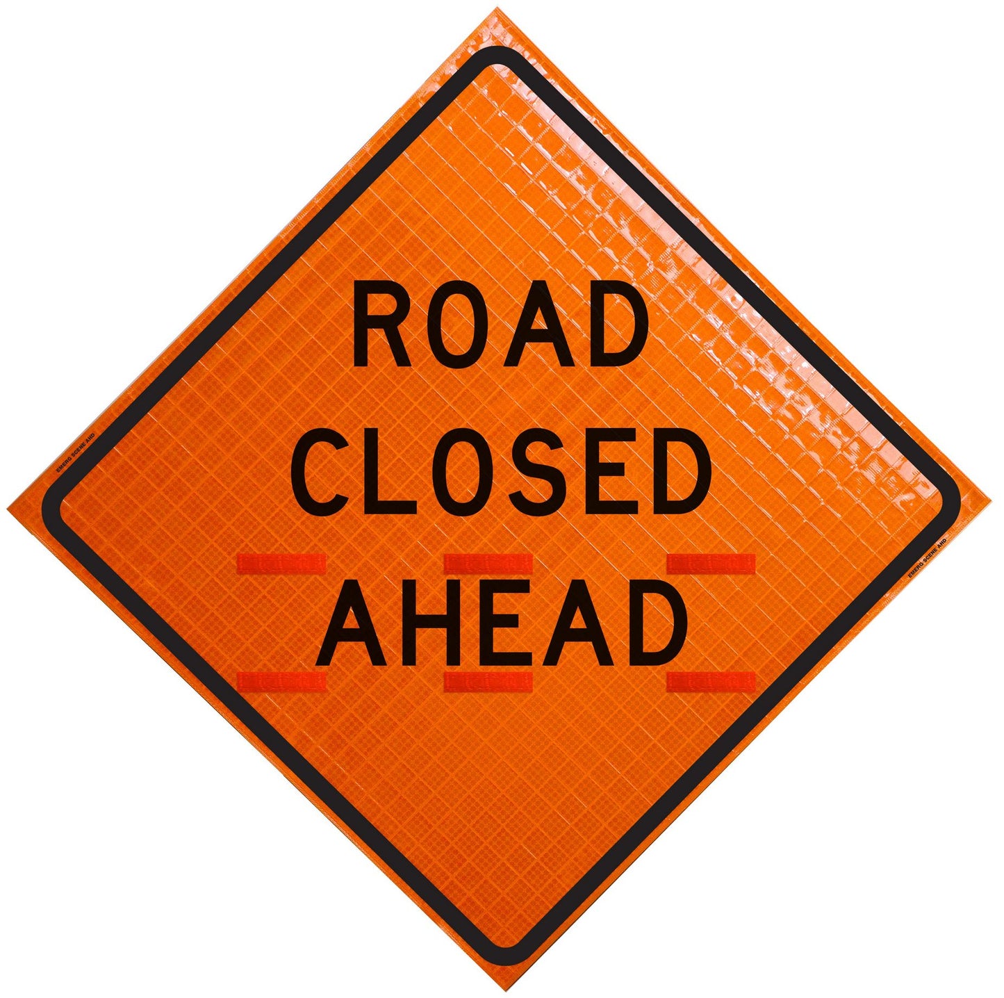 Roll Up Sign 36x36 With Reinforcement Ribs, Black/Orange, Road Closed Ahead