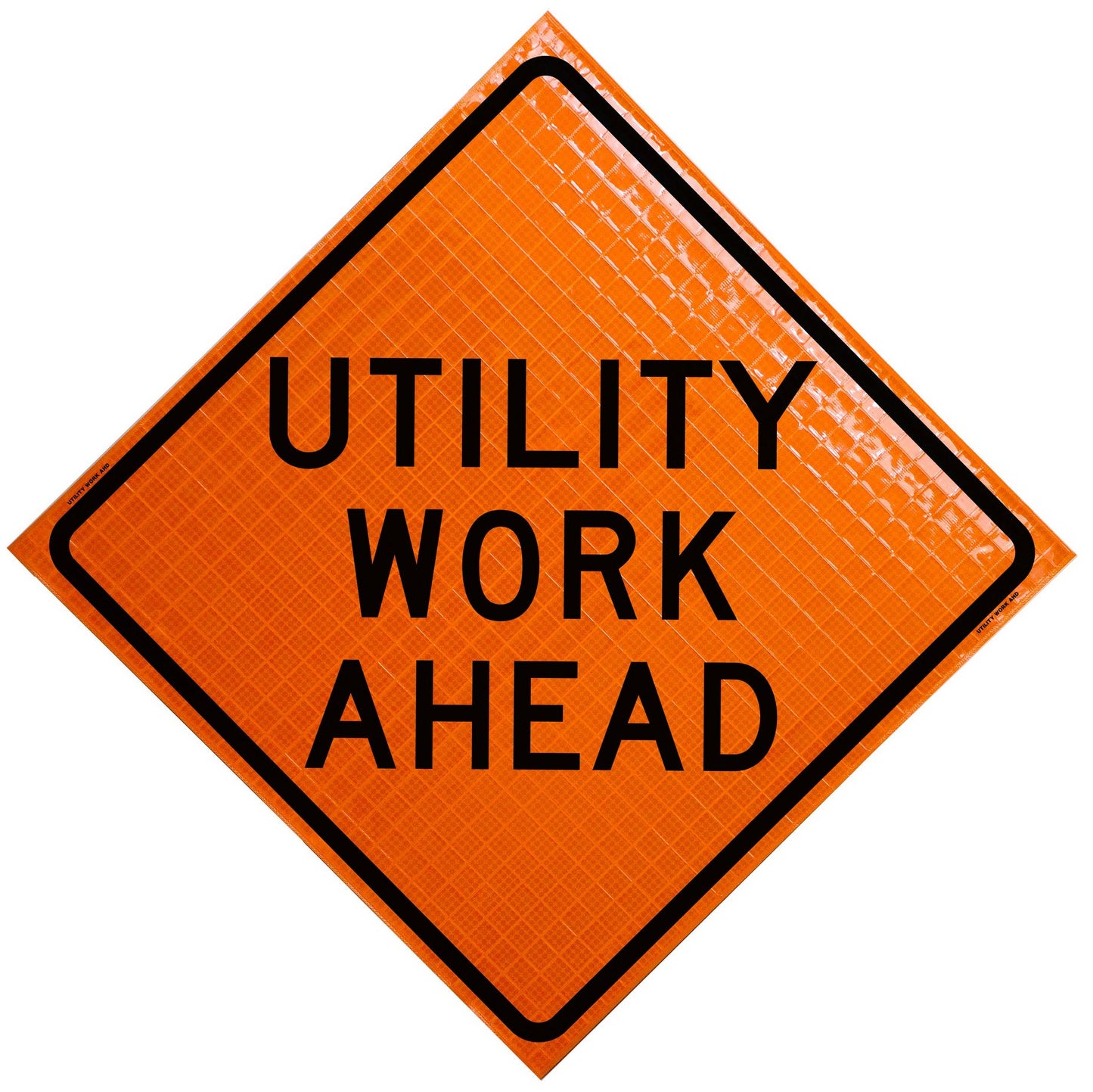 Roll Up Sign 36x36 With Reinforcement Ribs, Black/Orange, Utility Work Ahead